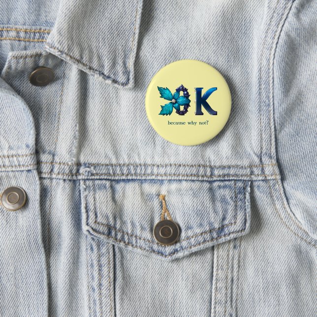 Personalized “OK” design 2 Inch Round Button (In Situ)