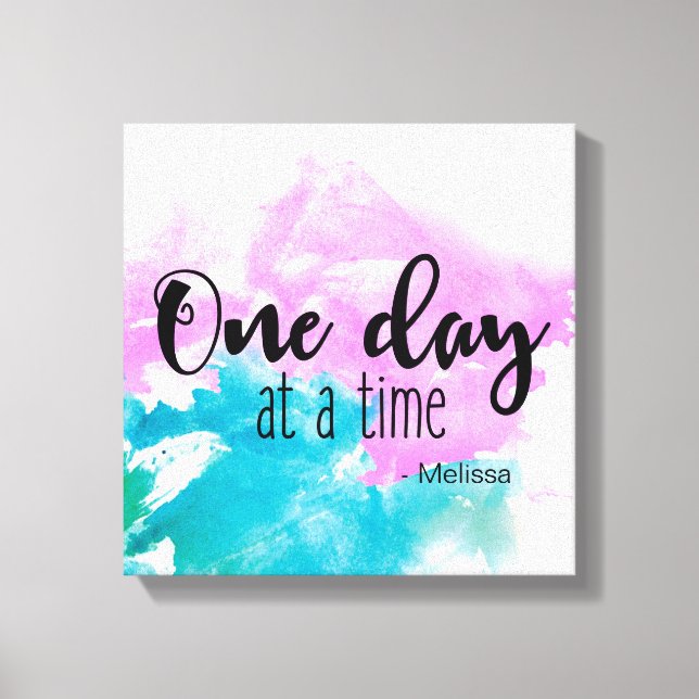 Personalized 'One day at a time' saying with name Canvas Print (Front)