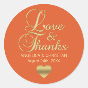 Personalized ORANGE Gold LOVE & THANKS Wedding Classic Round Sticker
