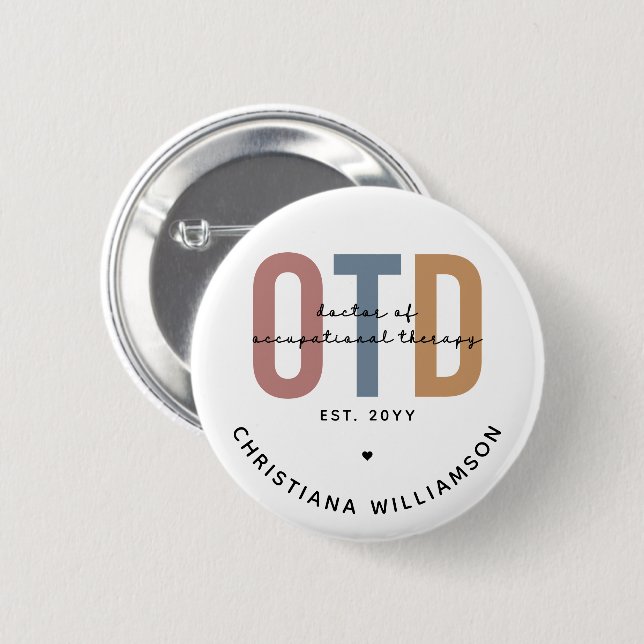 Personalized OTD Doctor of Occupational Therapy 2 Inch Round Button (Front & Back)