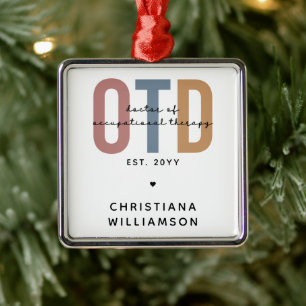 Personalized OTD Doctor of Occupational Therapy Metal Ornament