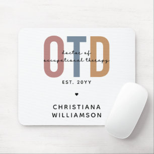 Personalized OTD Doctor of Occupational Therapy Mouse Pad