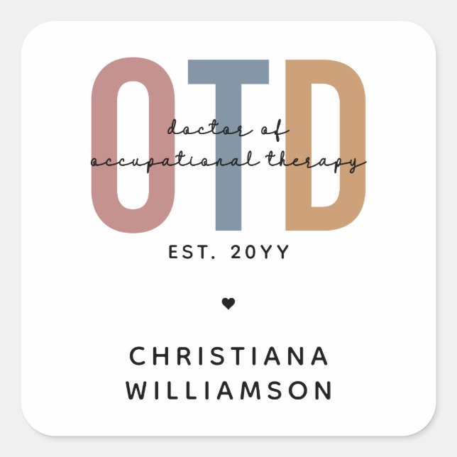 Personalized OTD Doctor of Occupational Therapy Square Sticker (Front)