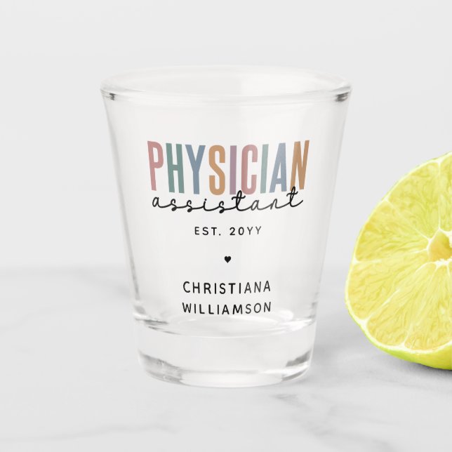 Personalized PA Physician Assistant Graduation Shot Glass (Front)