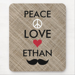 Personalized PEACE LOVE YOUR NAME Mouse Pad