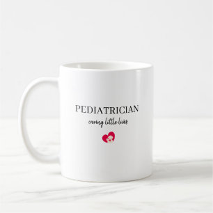 Personalized Pediatrician Caring Little Lives Gift Coffee Mug