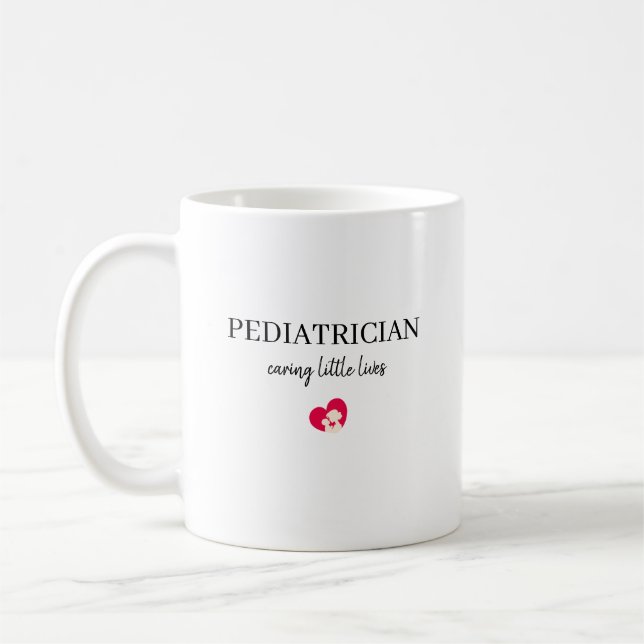 Personalized Pediatrician Caring Little Lives Gift Coffee Mug (Left)