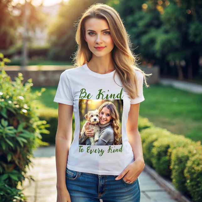 Personalized Pet Photo - Be Kind To Every Kind T-Shirt (Creator Uploaded)