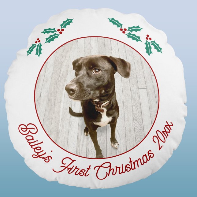 Personalized Pet Puppy Dog First Christmas Photo Round Pillow (Puppy dog first Christmas personalized custom text and name pet photo pillow with Holly)