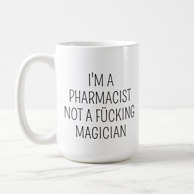 Personalized Pharmacist Mug, Custom Pharmacist fun Coffee Mug (Left)