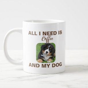 Personalized Photo 'All I Need Is Coffee & My Dog Large Coffee Mug