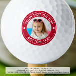 Personalized Photo Custom Colour and Text Golf Balls<br><div class="desc">Easily create a unique, personalized golf ball with your photo and custom text in your choice of colours for the golfer you know. The sample shows red and white. ASSISTANCE: For help with design modification/personalization, colour change, transferring the design to another product or if you would like coordinating items, contact...</div>