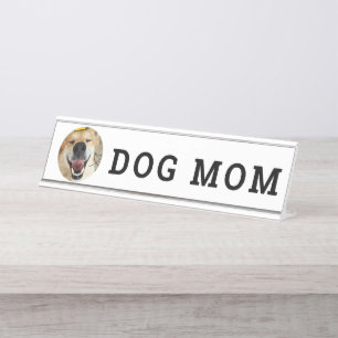 Personalized  Photo Dog Mom Desk Name Plate