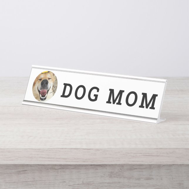 Personalized  Photo Dog Mom Desk Name Plate (Front)