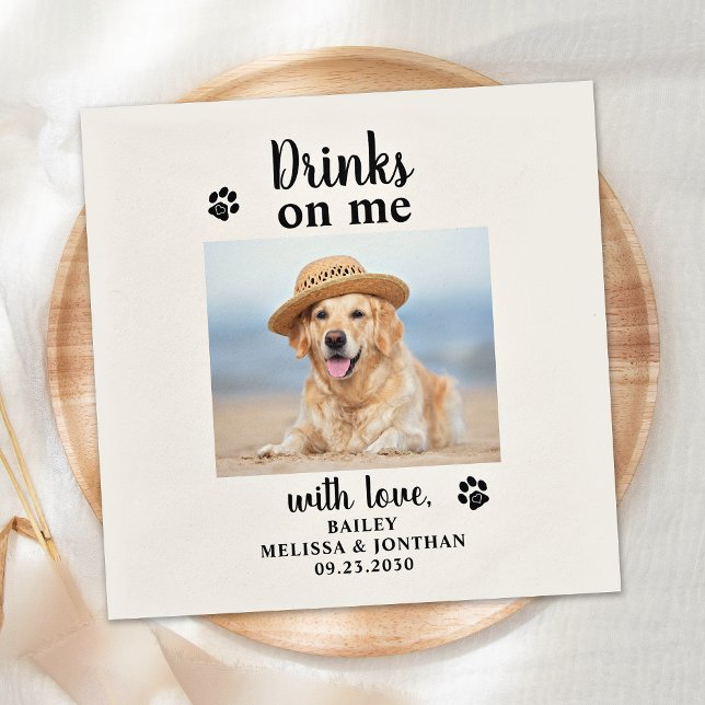 Personalized Photo Drinks On Me Dog Pet Wedding Napkin (Creator Uploaded)