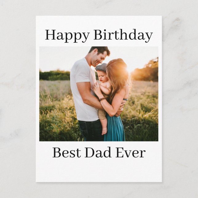 Personalized Photo Happy Birthday Best Dad Ever Postcard (Front)