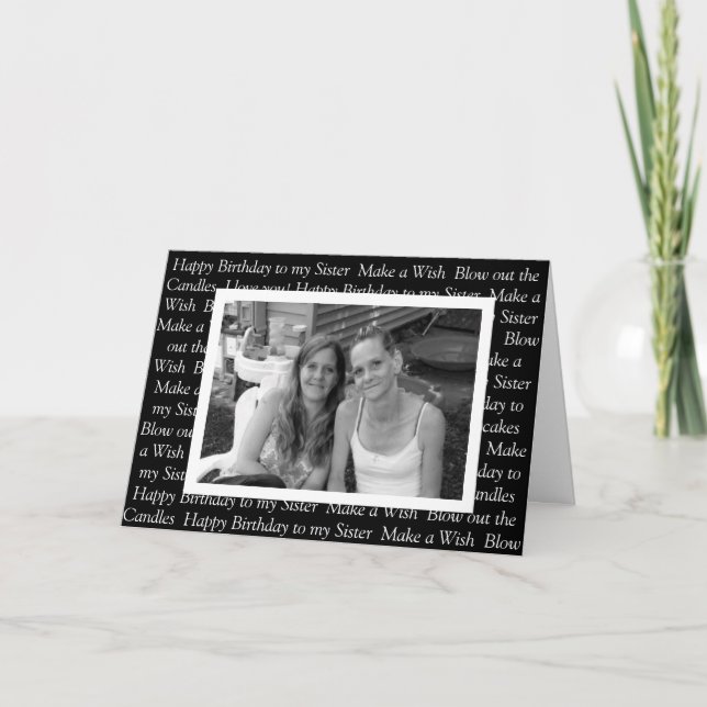 Personalized Photo Happy Birthday to my Sister Card (Front)