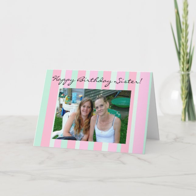 Personalized Photo Happy Birthday to my Sister Card (Front)