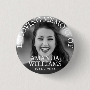 Personalized Photo Memorial Black and White 1 Inch Round Button