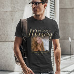 Personalized Photo Memorial T-Shirt<br><div class="desc">Funeral 'In loving memory' memorial Tshirts will make the perfect tribute to your love one. Featuring the saying 'in loving memory' a photo,  their name,  and birth/death dates,  over a black background. Font styles,  size and color can be changed by clicking on the customize further link after personalizing.</div>