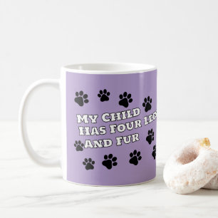 Personalized Photo 'My Child Has Four Legs & Fur'  Coffee Mug