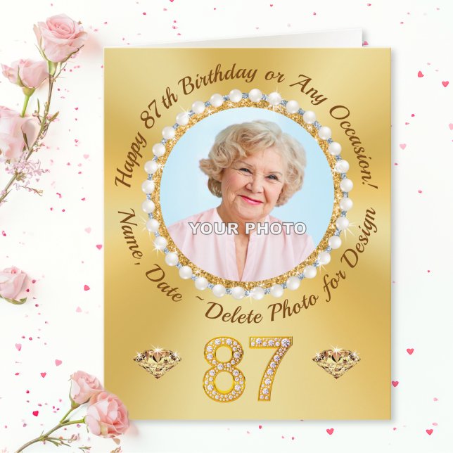 Personalized Photo (or Delete), 87th Birthday Card (Happy 87th Birthday Mom! 87th Birthday Card, for Mom, Friend, Family. Diamonds and Pearls, 87 years.)