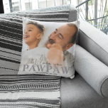 Personalized Photo Pawpaw Throw Pillow<br><div class="desc">Modern personalized photo pillow ideal for fathers day, birthdays, christmas and more. A gift any grandfather would love! The keepsake features I love you, over your favourite photograph, personalized with the template text 'PAWPAW' and a personal message. Font styles can be changed by clicking on the customize further link after...</div>