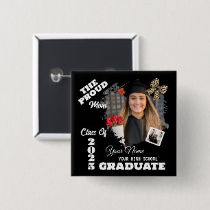 Personalized Photo, Proud Mom of a 2025 Graduate 2 Inch Square Button
