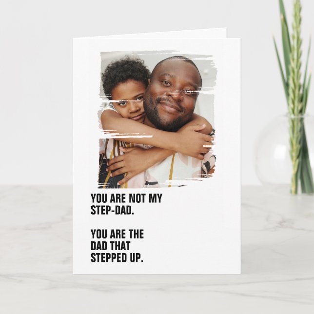 Personalized Photo The Dad That Stepped Up Card (Front)