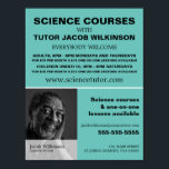 Personalized Photograph, Science Course Advert Poster<br><div class="desc">Personalized Photograph,  Science Course Advertising Poster By The Business Card Store.</div>
