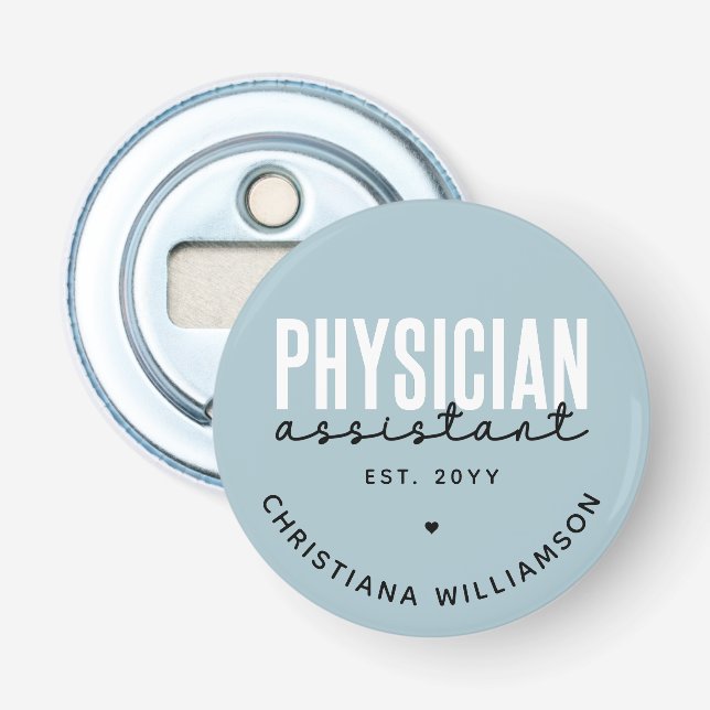 Personalized Physician Assistant PA Graduation Bottle Opener (Front)