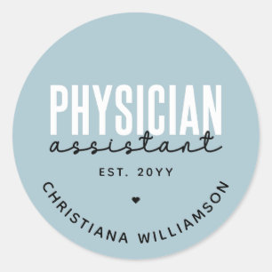 Personalized Physician Assistant PA Graduation Classic Round Sticker