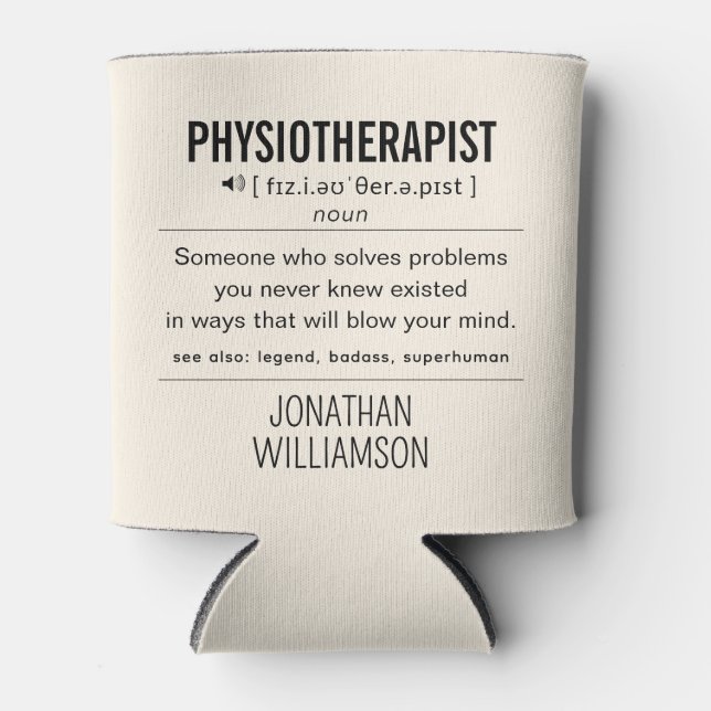 Personalized Physiotherapist Funny Can Cooler (Front)