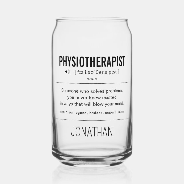 Personalized Physiotherapist Funny Can Glass (Front)