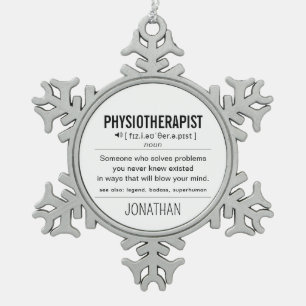 Personalized Physiotherapist Funny Snowflake Pewter Christmas Ornament