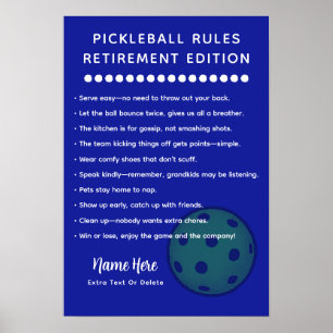 Personalized Pickleball Rules RETIRE EDITION Poster
