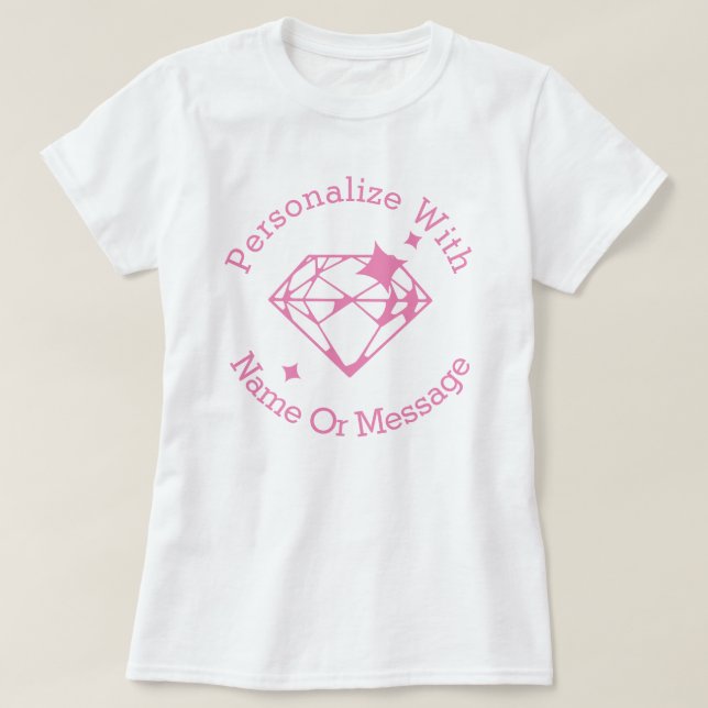 PERSONALIZED Pink Diamond Graphic T-Shirt (Design Front)