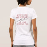 Personalized Pink Girls Weekend Bestie Trip Custom T-Shirt<br><div class="desc">Personalized Girls Weekend Trip Custom T-Shirt with editable text and wording for your date,  destination or location,  name,  and fun quote like "besties,  buds,  and beverages" makes a fun and useful keepsake for your travel squad or bridesmaids.</div>