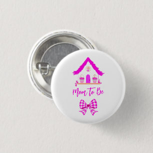 Personalized Pink House Mom to Be 1 Inch Round Button