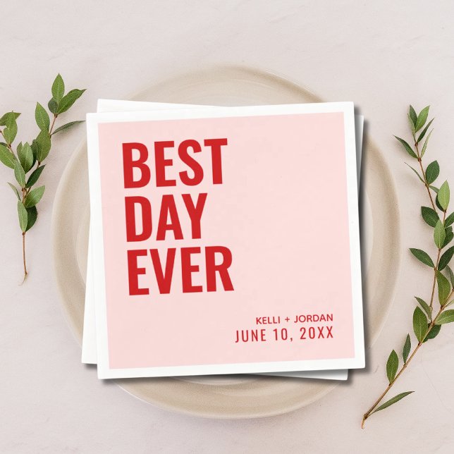 Personalized Pink Red Modern Best Day Ever Wedding Napkin (Creator Uploaded)