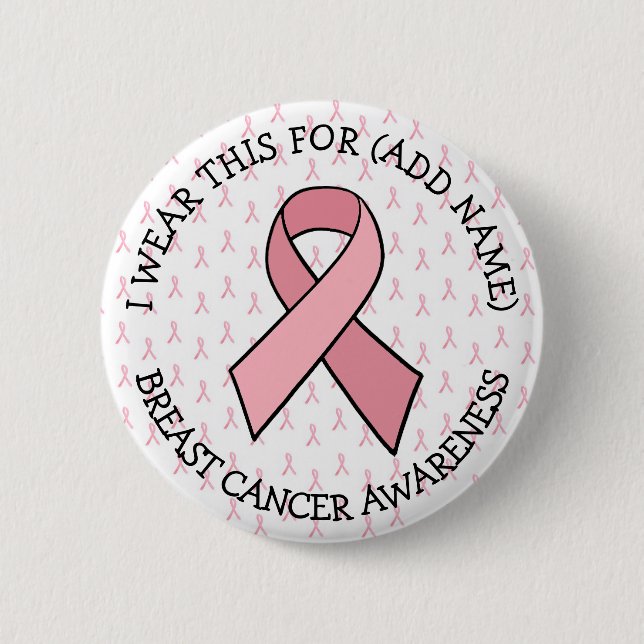 Personalized Pink Ribbon Breast Cancer  2 Inch Round Button (Front)