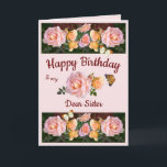 Personalized Pink Roses Christian Sister Birthday Holiday Card<br><div class="desc">This card was created for the designer's dear sister. The roses featured on the card grew on a rose busy given as a gift to the designer by her sister, so this card very special! Customize it to make a really wonderful card for your own sister or a Christian sister...</div>