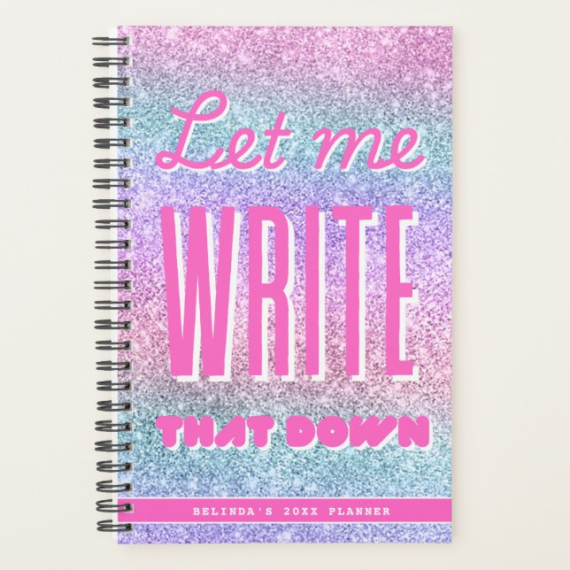 Personalized Planner, Let me write that down pink  Planner (Front)