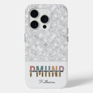 Personalized PMHNP Psychiatric Mental Health Nurse iPhone 15 Pro Case