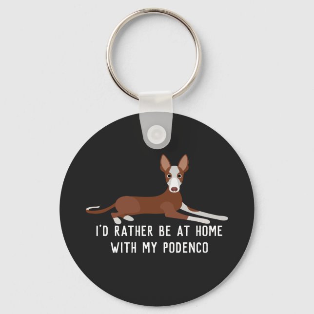 Personalized Podenco Dog Slogan T-Shirt Keychain (Front)