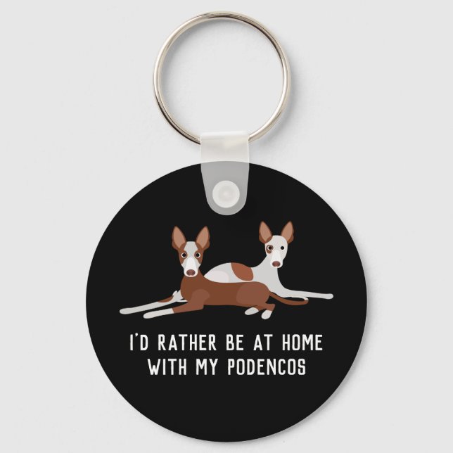 Personalized Podenco Dogs Slogan  Keychain (Front)