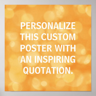 Personalized poster, custom quote, Orange bokeh Poster