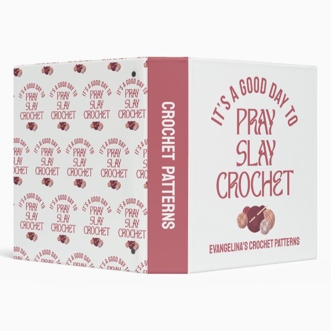 Personalized PRAY SLAY CROCHET Patterns Binder (Background)