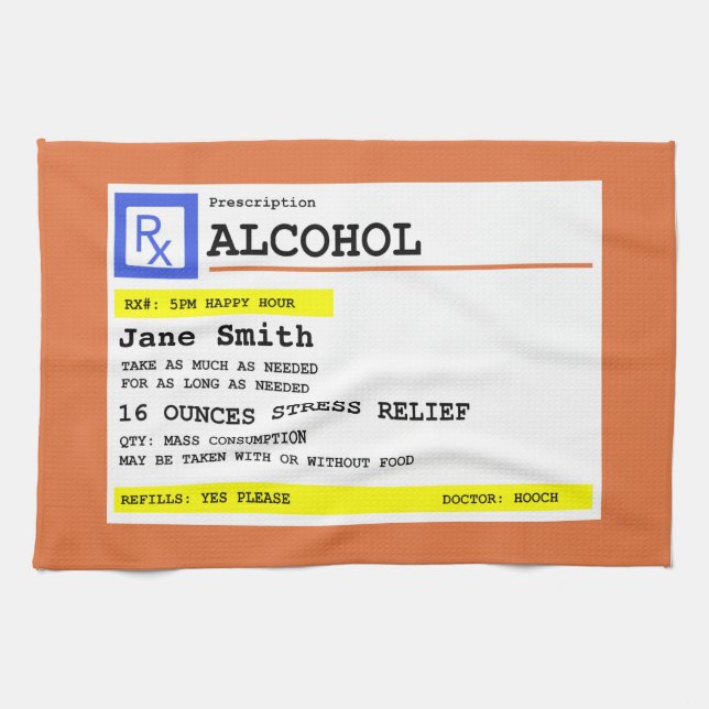 Personalized Prescription Humourous Alcohol     Kitchen Towel (Horizontal)
