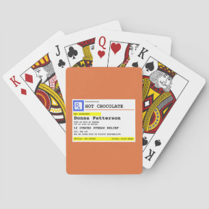 Personalized Prescription Humourous Hot Chocolate Playing Cards